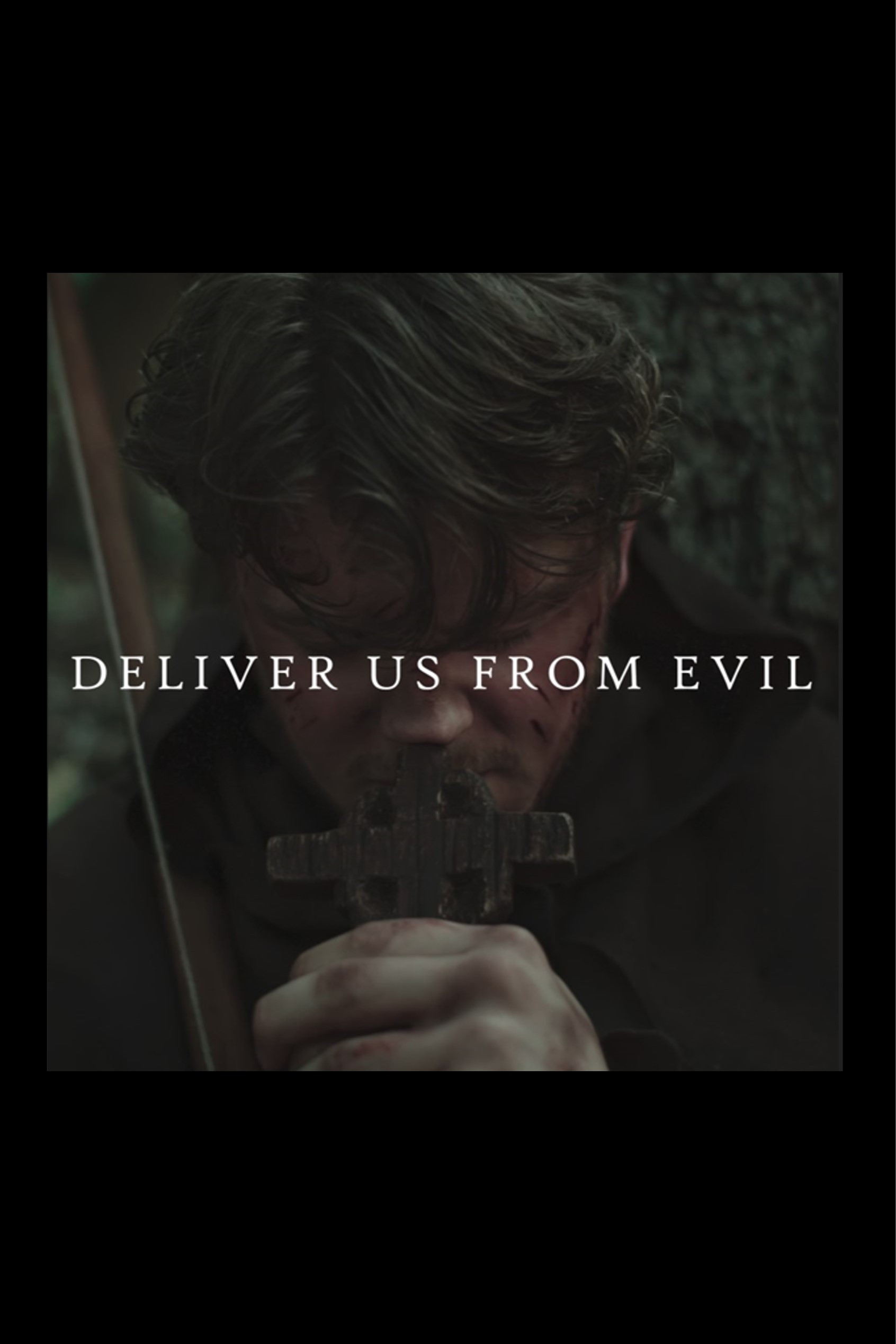 Deliver Us from Evil