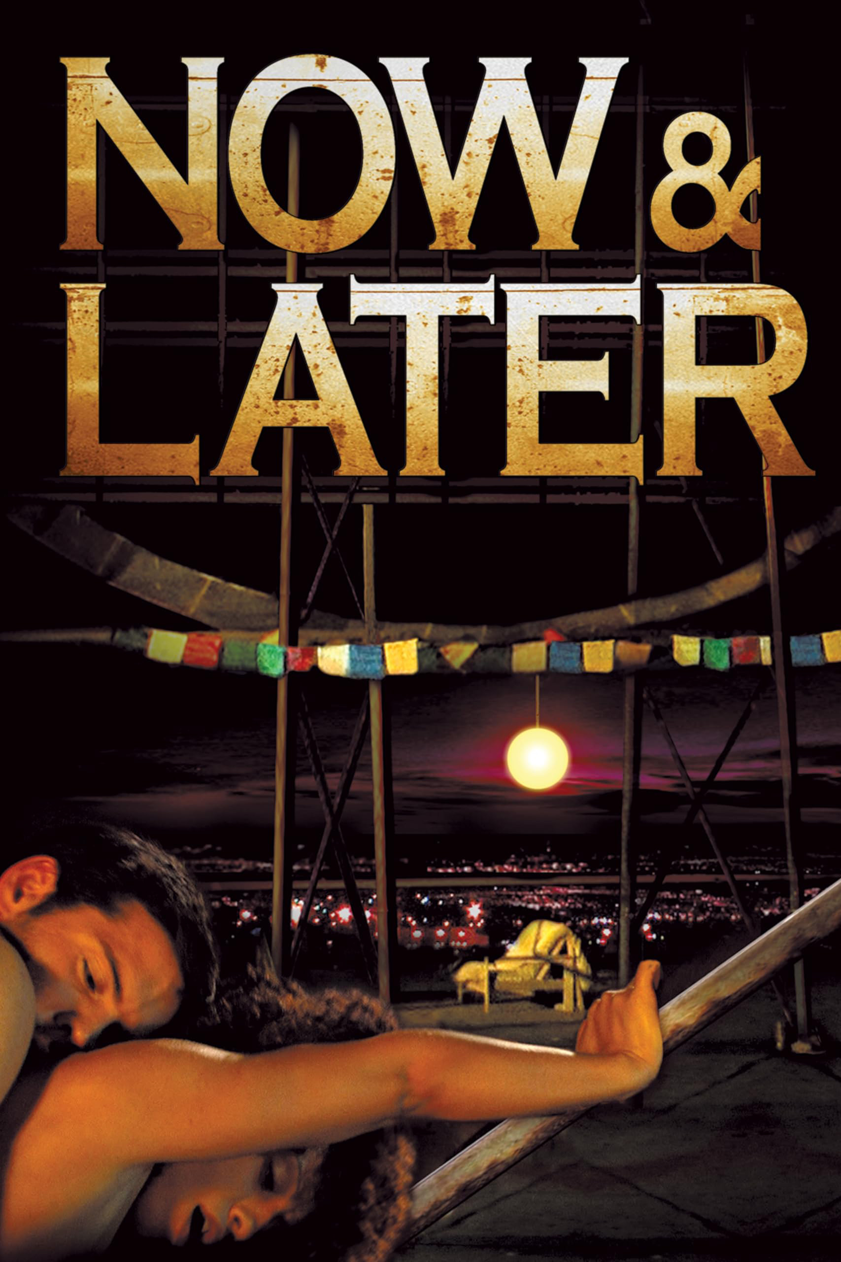 Now & Later